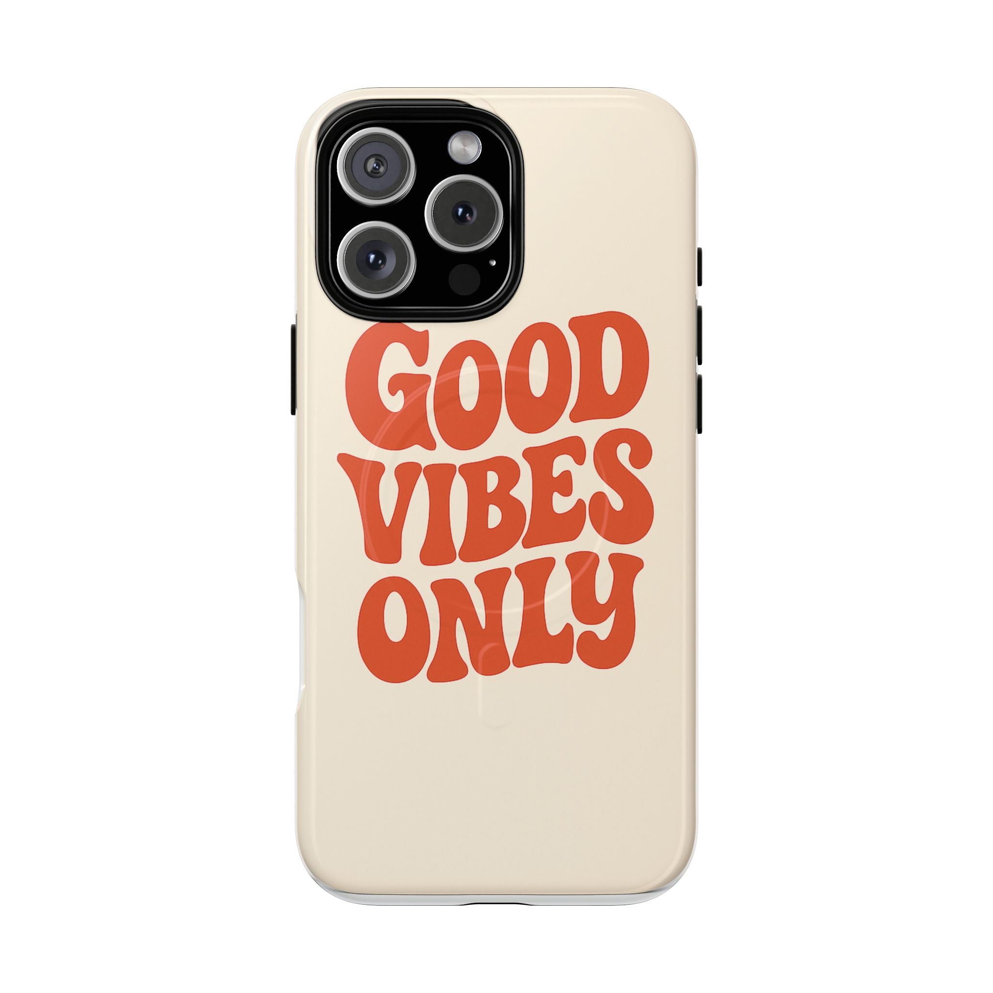 Good Vibes Only Phone Case — Tough Magnetic Protective Cover