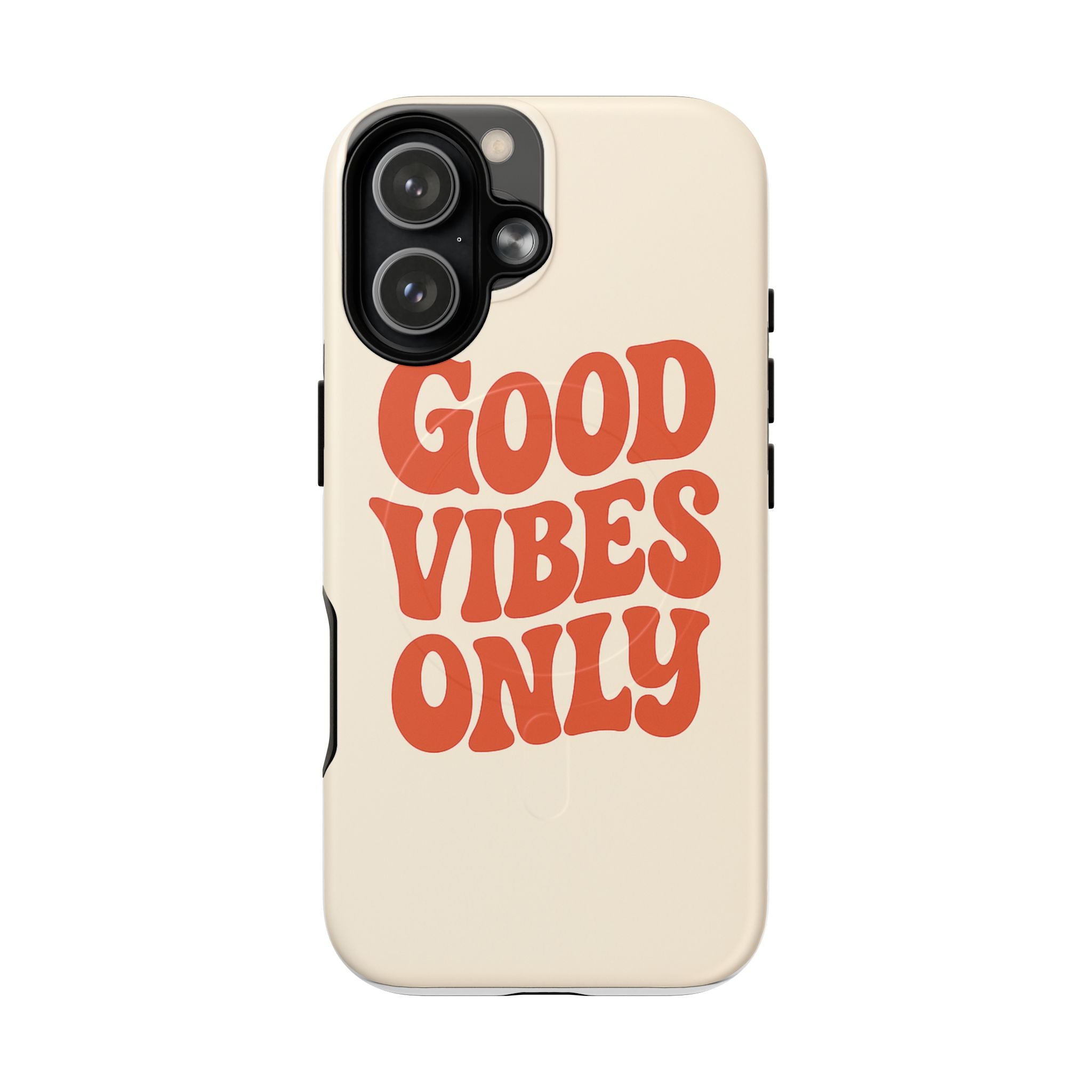 Good Vibes Only Phone Case — Tough Magnetic Protective Cover