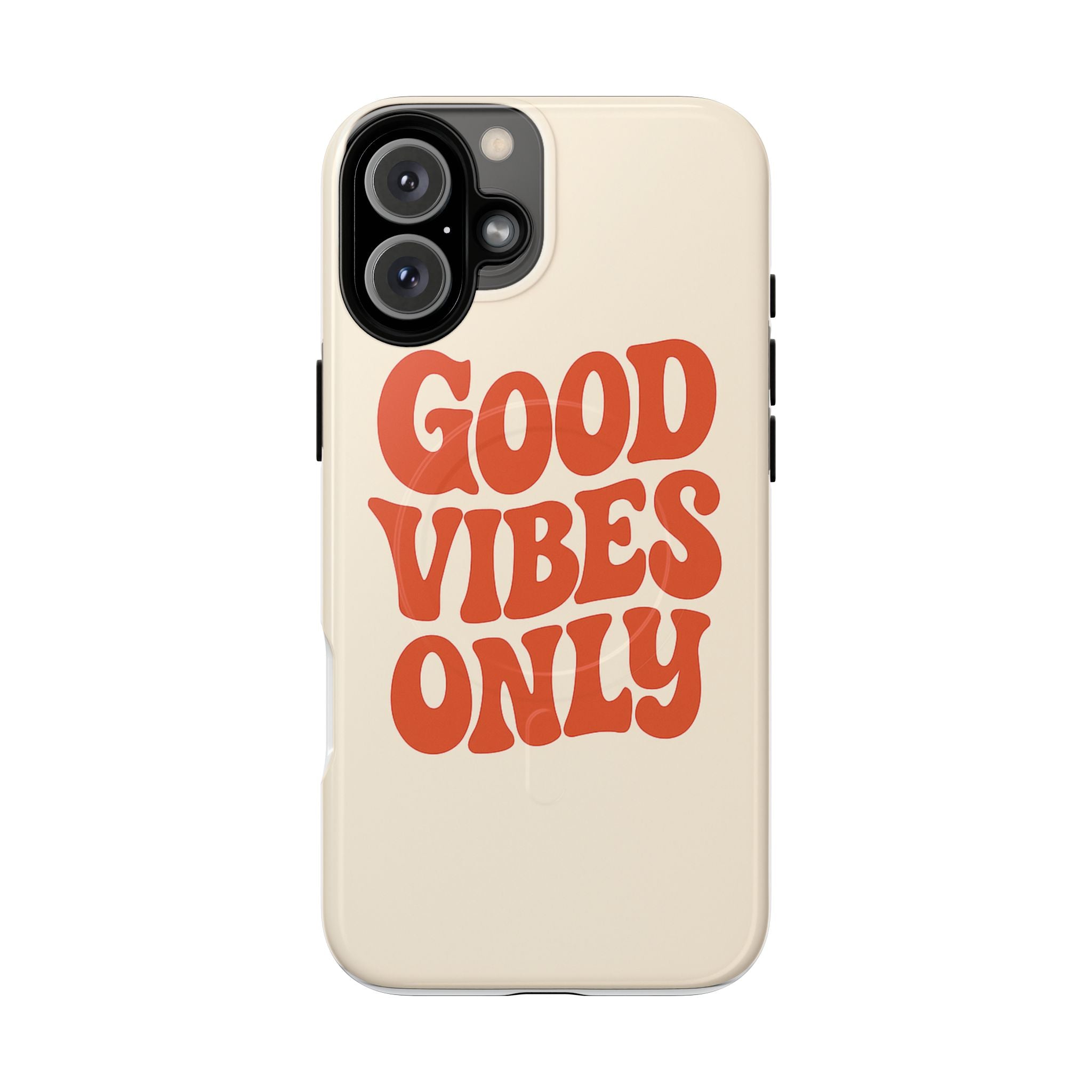 Good Vibes Only Phone Case — Tough Magnetic Protective Cover